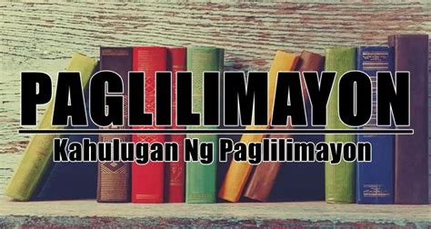 Kahulugan Ng Paglilimayon, Halimbawa sa Pangungusap.